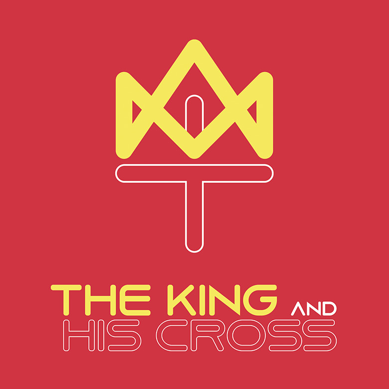 Sermon Series Design – The King and His Cross